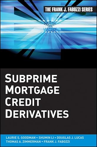 Imagen de archivo de Subprime Mortgage Credit Derivatives a la venta por ThriftBooks-Dallas