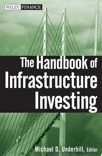 Imagen de archivo de The Handbook of Infrastructure Investing a la venta por ZBK Books