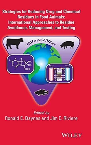 9780470247525: Strategies for Reducing Drug and Chemical Residues in Food Animals: International Approaches to Residue Avoidance, Management, and Testing