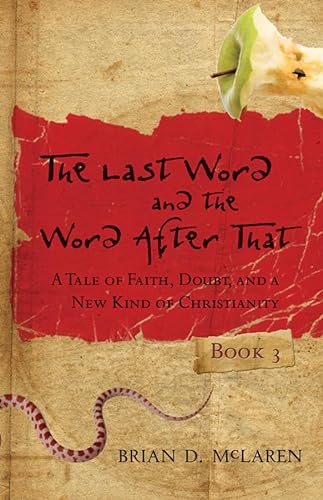 Stock image for The Last Word and the Word after That: A Tale of Faith, Doubt, and a New Kind of Christianity for sale by SecondSale
