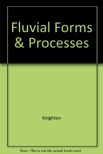 Beispielbild fr Fluvial Forms and Processes zum Verkauf von ThriftBooks-Atlanta