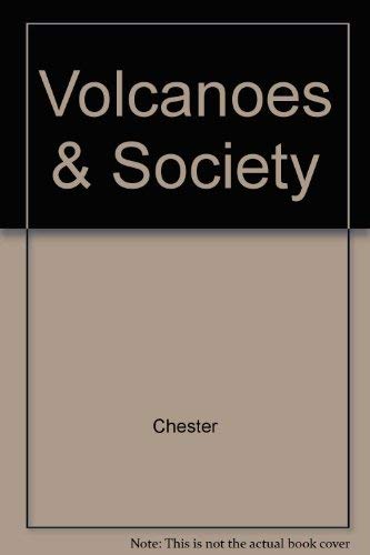 9780470249796: Volcanoes & Society