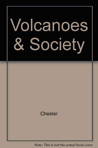9780470249796: Volcanoes and Society