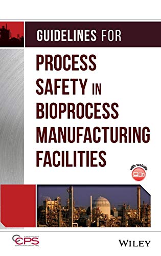 Stock image for Guidelines for Process Safety in Bioprocess Manufacturing Facilities for sale by BooksRun