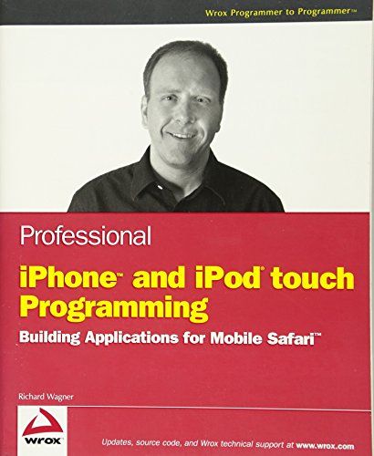 Beispielbild fr Professional iPhoneTM and iPod® touch Programming: Building Applications for Mobile SafariTM zum Verkauf von WorldofBooks