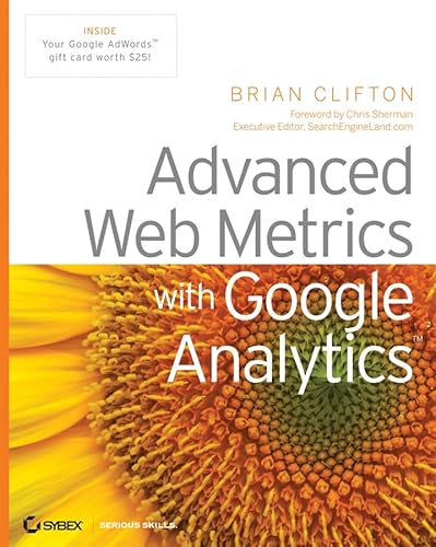 Imagen de archivo de Advanced Web Metrics with Google Analytics a la venta por Better World Books