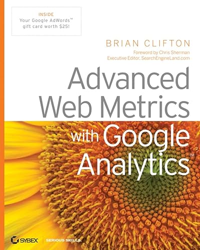 Stock image for Advanced Web Metrics with Google Analytics for sale by Better World Books