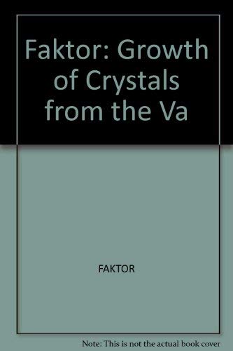 Imagen de archivo de Growth of Crystals from the Vapour a la venta por Symbilbooks