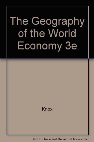 9780470254219: The Geography of the World Economy 3e