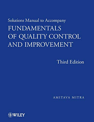 Stock image for Fundamentals of Quality Control and Improvement, Solutions Manual for sale by HPB-Red