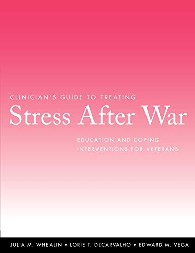 9780470257777: Clinician's Guide to Treating Stress After War: Education and Coping Interventions for Veterans