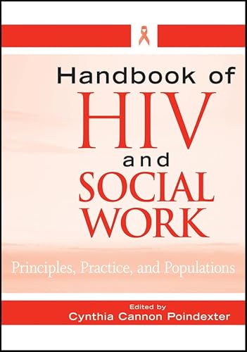 Stock image for Handbook of HIV and Social Work: Principles, Practice, and Populations for sale by SecondSale