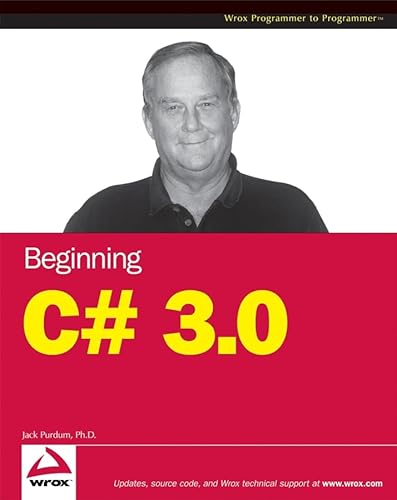 Beispielbild fr Beginning C# 3.0: An Introduction to Object Oriented Programming (Wrox Beginning Guides) zum Verkauf von WorldofBooks