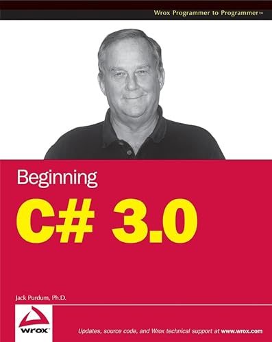 Stock image for Beginning C# 3.0: An Introduction to Object Oriented Programming for sale by WorldofBooks