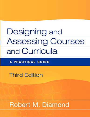 9780470261347: Designing and Assessing Courses and Curricula: A Practical Guide