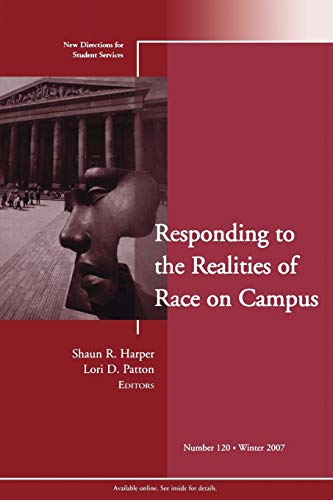 Stock image for Responding to the Realities of Race on Campus: New Directions for Student Services (J-B SS Single Issue Student Services) for sale by SecondSale