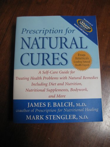 Beispielbild fr Prescription for Natural Cures zum Verkauf von Better World Books