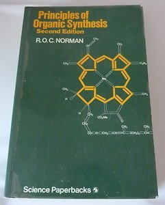 9780470263174: Principles of Organic Synthesis