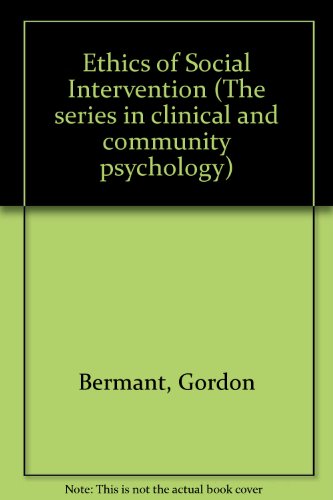 9780470263624: The Ethics of Social Intervention (The Series in Clinical and Community Psychology)