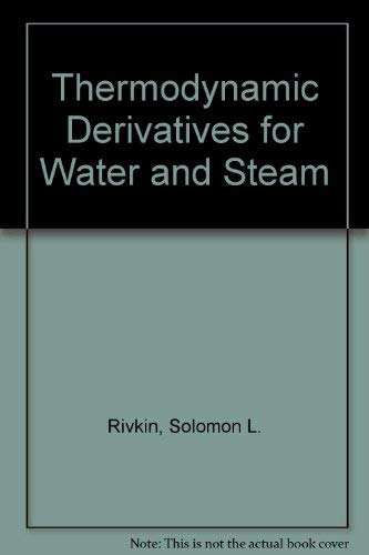 Imagen de archivo de Thermodynamic Derivatives for Water and Steam a la venta por Zubal-Books, Since 1961