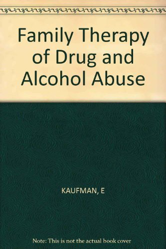 Stock image for Family Therapy of Drug and Alcohol Abuse for sale by G.J. Askins Bookseller