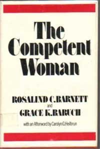 The Competent Woman: Perspectives on Development (Kodansha Scientific Books) (9780470264249) by Barnett, Rosalind C.