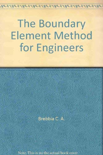 Beispielbild fr The Boundary Element Method for Engineers zum Verkauf von Wonder Book