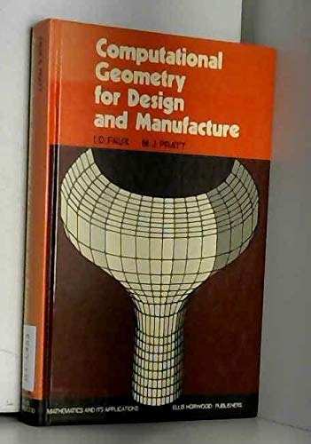 9780470264737: Computational Geometry for Design and Manufacture