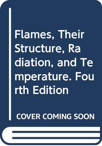 Beispielbild fr Flames, Their Structure, Radiation, and Temperature zum Verkauf von ThriftBooks-Dallas