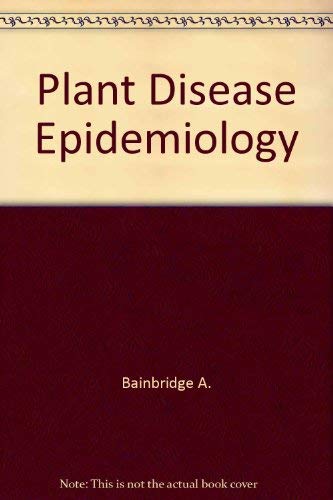 Beispielbild fr Plant Disease Epidemiology zum Verkauf von ThriftBooks-Atlanta