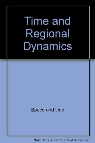 Imagen de archivo de Time and Regional Dynamics (Time & Regional Dynamics) a la venta por Zubal-Books, Since 1961