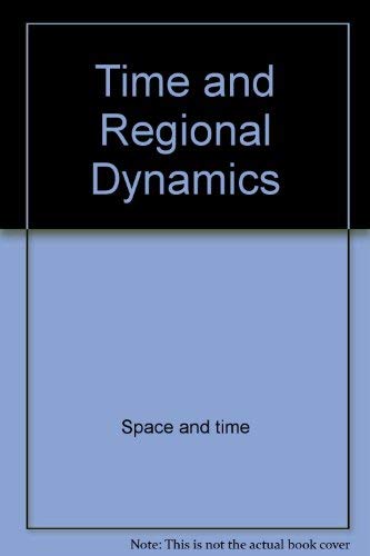 Stock image for Time and Regional Dynamics (Time & Regional Dynamics) for sale by Zubal-Books, Since 1961