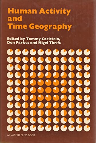 Stock image for Human Activity and Time G (Human Activity & Time Geography) for sale by dsmbooks