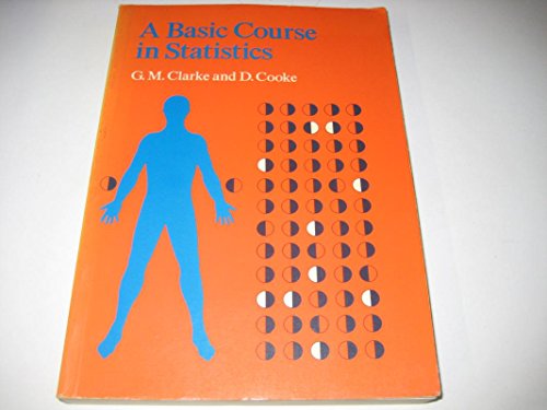 A Basic Course in Statistics (9780470265277) by Clarke, G. M.