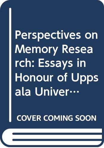 Imagen de archivo de Perspectives on memory research: Essays in honor of Uppsala University*s 500th anniversary a la venta por Mispah books
