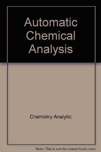 9780470266199: Automatic chemical analysis (Ellis Horwood series in analytical chemistry)