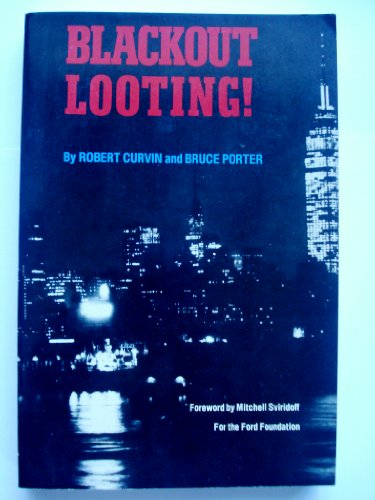 9780470266274: Blackout Looting: New York City, July 13, 1977