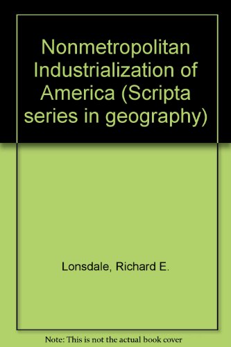 Scripta Series in Geography: Nonmetropolitan Industrialization