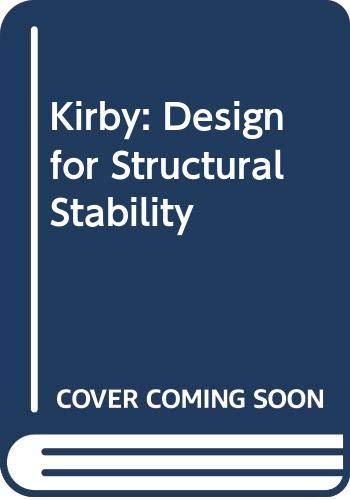 9780470266915: Kirby: Design for Structural Stability