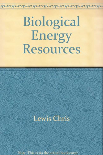 Stock image for Biological Energy Resources for sale by Sessions Book Sales
