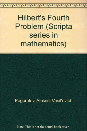 Stock image for Hilbert's Fourth Problem [Scripta Series in Mathematics] for sale by Tiber Books