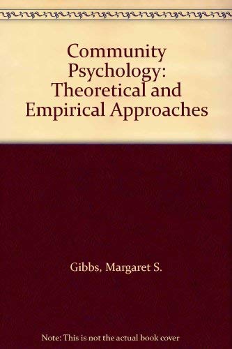 Imagen de archivo de Community Psychology: Theoretical and Empirical Approaches a la venta por Betterbks/ COSMOPOLITAN BOOK SHOP