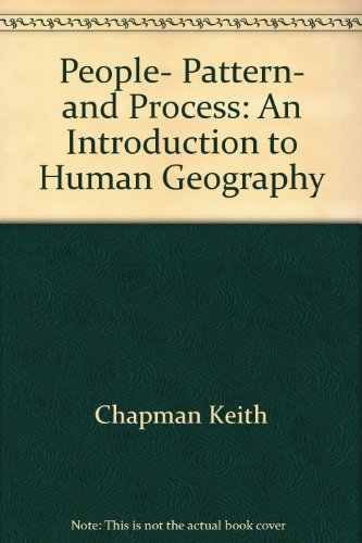 9780470268063: People- Pattern- and Process: An Introduction to Human Geography