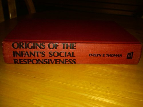 Stock image for Origins of the infant*s social responsiveness (The Johnson & Johnson Baby Products Company pediatric round table ; 2) for sale by dsmbooks