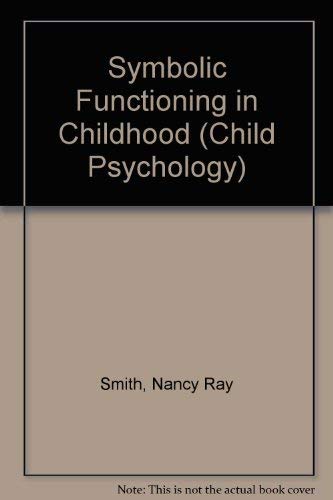 Stock image for Symbolic Functioning in Childhood (Child Psychology) for sale by General Eclectic Books