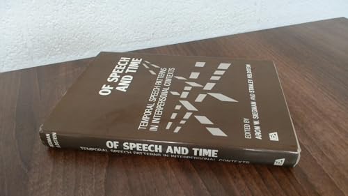 Of Speech and Time: Temporal Speech Patterns in Interpersonal Contexts (9780470268315) by [???]