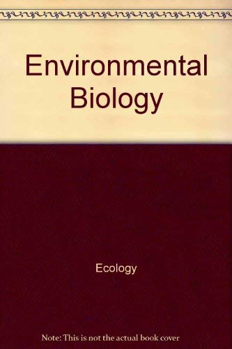 Beispielbild fr Environmental Biology zum Verkauf von Better World Books