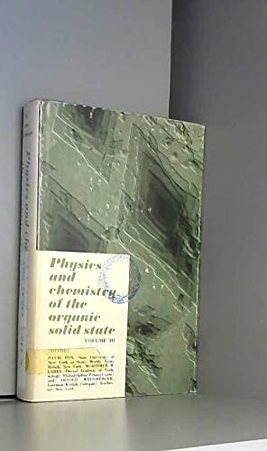 Stock image for Physics and Chemistry of the Organic Solid State (Volume 3) for sale by Zubal-Books, Since 1961