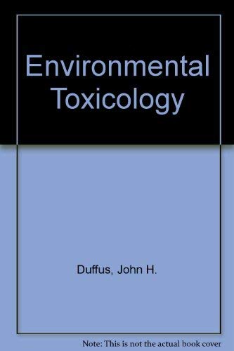 Stock image for ENVIRONMENTAL TOXICOLOGY for sale by GLOVER'S BOOKERY, ABAA