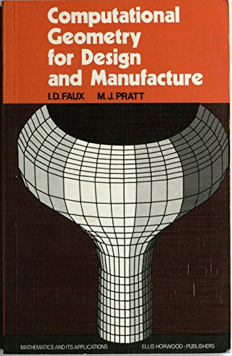 Stock image for Computational Geometry for Designing & Manufacture for sale by ThriftBooks-Dallas